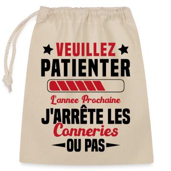 J'arrête les conneries humour - Sac cadeau en coton avec cordon (25 x 30 cm) - nature - Devant