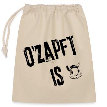 O'zapft is Style | Redewendung - Verschließbarer Geschenkbeutel aus Baumwolle (25x30cm) - Natur - Vorne