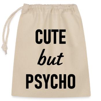 Mignon mais psychopathe - Mignon mais fou - Mignon - Sac cadeau en coton avec cordon (25 x 30 cm) - nature - Devant