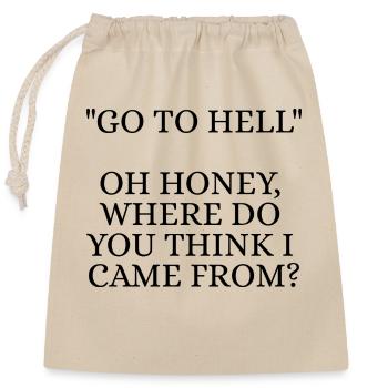 Go to hell - Sac cadeau en coton avec cordon (25 x 30 cm) - nature - Devant
