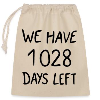 we have 1028 days left - Closable cotton gift bag (25x30cm) - nature - Front