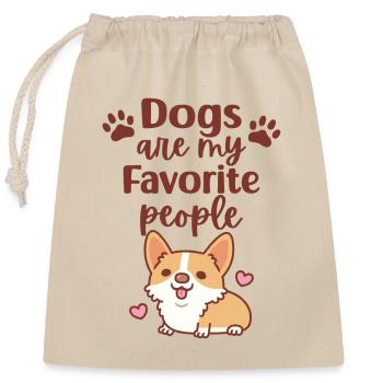 Cute Corgi Dogs Are My Favorite People Funny Quote - Closable cotton gift bag (25x30cm) - nature - Front