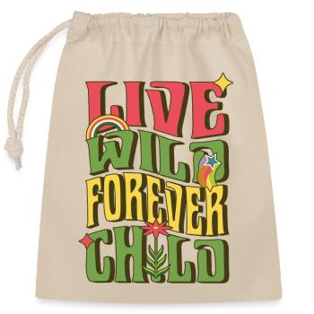 Live Wild Forever Child - Verschließbarer Geschenkbeutel aus Baumwolle (25x30cm) - Natur - Vorne