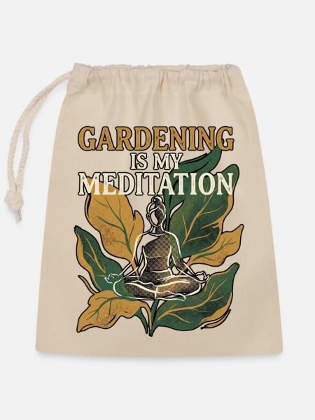 Meditation Gardening - Verschließbarer Geschenkbeutel aus Baumwolle (25x30cm) - Natur