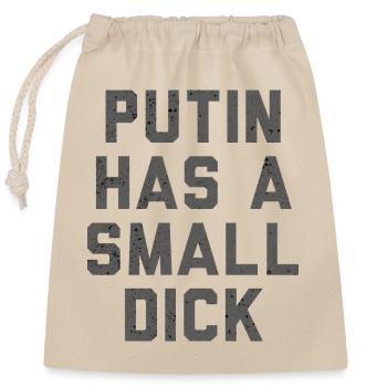 Putin hat einen kleinen Schwanz - Verschließbarer Geschenkbeutel aus Baumwolle (25x30cm) - Natur - Vorne