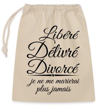 Libéré délivré divorcé, cadeau divorcé, divorce - Sac cadeau en coton avec cordon (25 x 30 cm) - nature - Devant
