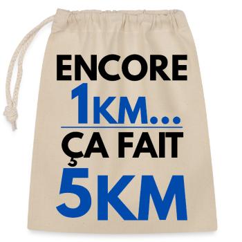Another 1km is 5km humorous running - Closable cotton gift bag (25x30cm) - nature - Front
