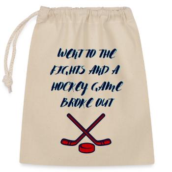 Je suis allé aux bagarres et une partie de hockey a éclaté - Sac cadeau en coton avec cordon (25 x 30 cm) - nature - Devant