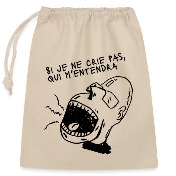 If I Don't Shout, Who Will Hear Me – Design Cri Exp - Closable cotton gift bag (25x30cm) - nature - Front