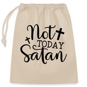Not today, Satan - Closable cotton gift bag (25x30cm) - nature - Front