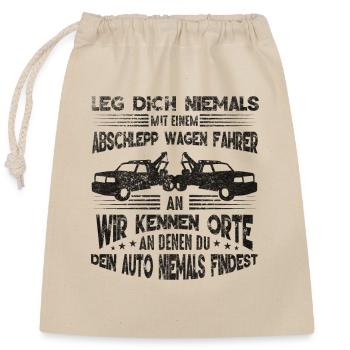 Abschleppdienst wir kennen Orte an denen du dein - Verschließbarer Geschenkbeutel aus Baumwolle (25x30cm) - Natur - Vorne