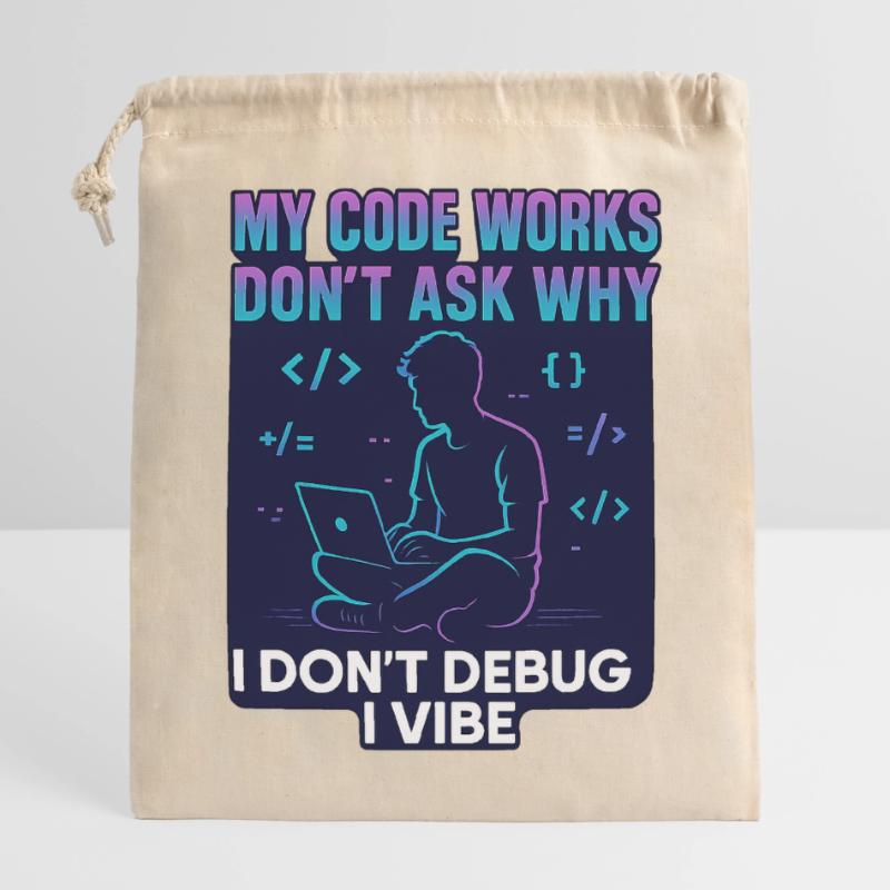 Mon code fonctionne Ne demande pas pourquoi – programmation drôle Sac cadeau en coton avec cordon (25 x 30 cm)