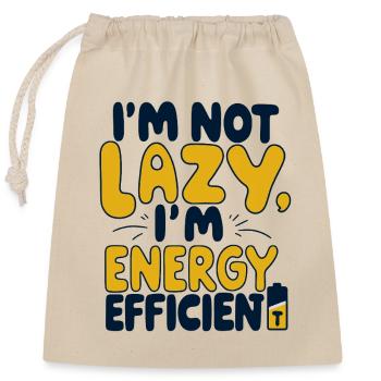 Energy-efficient instead of lazy - Closable cotton gift bag (25x30cm) - nature - Front