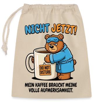 Not Now Bear Coffee Time - Closable cotton gift bag (25x30cm) - nature - Front