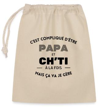 C'est compliqué d'être papa et ch'ti ça va je gère - Sac cadeau en coton avec cordon (25 x 30 cm) - nature - Devant