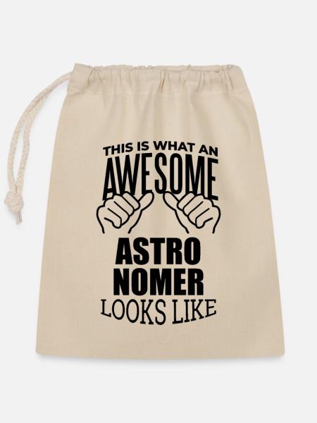 Astronom Astronom Astronom Astronom - Verschließbarer Geschenkbeutel aus Baumwolle (25x30cm) - Natur
