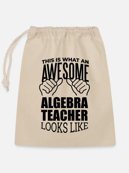 Algebra Algebra Algebra - Verschließbarer Geschenkbeutel aus Baumwolle (25x30cm) - Natur