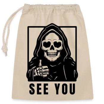 Death - see you - Closable cotton gift bag (25x30cm) - nature - Front