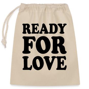 Ready for love - Sac cadeau en coton avec cordon (25 x 30 cm) - nature - Devant