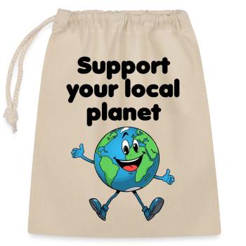 Support your local planet (hell) - Verschließbarer Geschenkbeutel aus Baumwolle (25x30cm) - Natur - Vorne