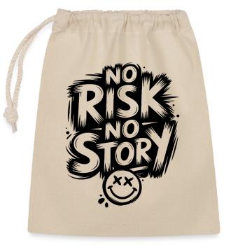 Pas de risque, pas d’histoire - Sac cadeau en coton avec cordon (25 x 30 cm) - nature - Devant