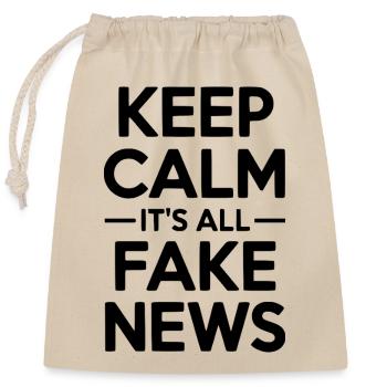 Ruhe bewahren, es sind alles Fake News. - Verschließbarer Geschenkbeutel aus Baumwolle (25x30cm) - Natur - Vorne
