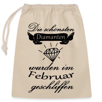 Februar Diamanten Geburtstag Geschenk Spruch - Verschließbarer Geschenkbeutel aus Baumwolle (25x30cm) - Natur - Vorne