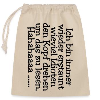 Head spin - idiots - Closable cotton gift bag (25x30cm) - nature - Front