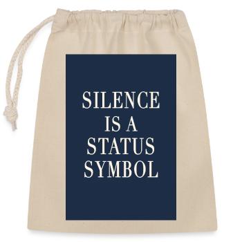 Le silence est un symbole de statut – style vieux argenté - Sac cadeau en coton avec cordon (25 x 30 cm) - nature - Devant