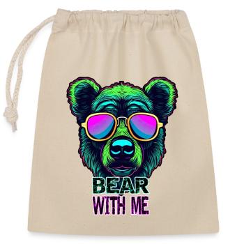Bear with me quote, Digital Illustration, - Closable cotton gift bag (25x30cm) - nature - Front