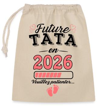 Zukunft Tata 2026 Neugeburt Zukunft Tante Tante 2026 - Verschließbarer Geschenkbeutel aus Baumwolle (25x30cm) - Natur - Vorne