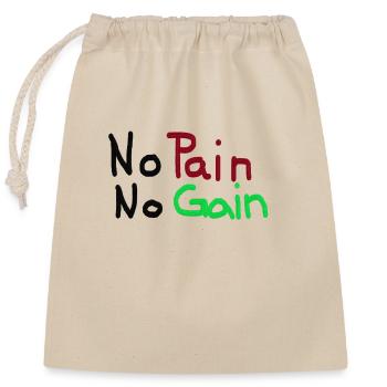 No Pain No Gain - Verschließbarer Geschenkbeutel aus Baumwolle (25x30cm) - Natur - Vorne