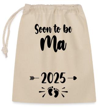 Ma Soon To Be Mom 2025 Mother Pregnant Kids Mother - Closable cotton gift bag (25x30cm) - nature - Front