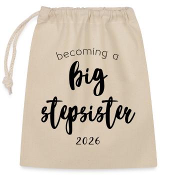 Future stepsister - Closable cotton gift bag (25x30cm) - nature - Front