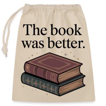 Le livre était Better Dark Academia Reading Art - Sac cadeau en coton avec cordon (25 x 30 cm) - nature - Devant