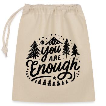You are enough - Closable cotton gift bag (25x30cm) - nature - Front
