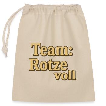 Team Rotze Voll Schriftzug - Verschließbarer Geschenkbeutel aus Baumwolle (25x30cm) - Natur - Vorne