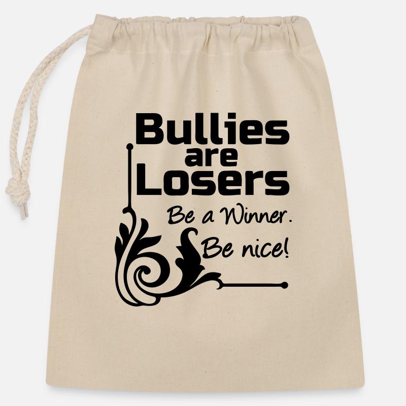 Bullies are Losers Mobbing, Spruch, Geschenk - Closable cotton gift bag (25x30cm) - nature