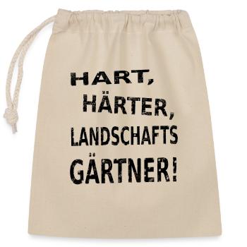HART, HÄRTER, LANDSCHAFTSGÄRTNER - Verschließbarer Geschenkbeutel aus Baumwolle (25x30cm) - Natur - Vorne