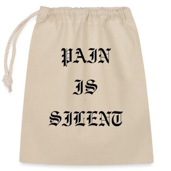 PAIN IS SILENT Old English - Closable cotton gift bag (25x30cm) - nature - Front