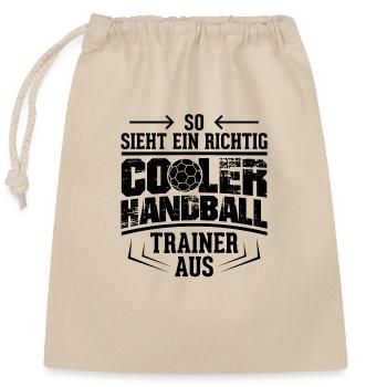 Handball Trainer Spruch Handballer Sport Geschenke - Verschließbarer Geschenkbeutel aus Baumwolle (25x30cm) - Natur - Vorne