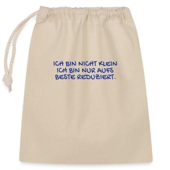 Ich bin nicht kein Spruch - Verschließbarer Geschenkbeutel aus Baumwolle (25x30cm) - Natur - Vorne