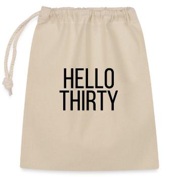 Hello Thirty - Closable cotton gift bag (25x30cm) - nature - Front