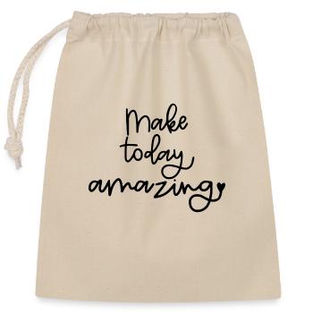 Make Today Amazing - Closable cotton gift bag (25x30cm) - nature - Front