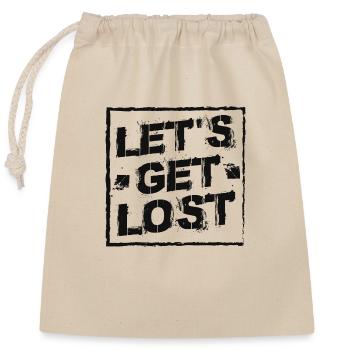 Let´s get Lost - Verschließbarer Geschenkbeutel aus Baumwolle (25x30cm) - Natur - Vorne