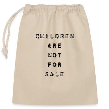 T-Shirt "Children are not for sale" - Closable cotton gift bag (25x30cm) - nature - Front