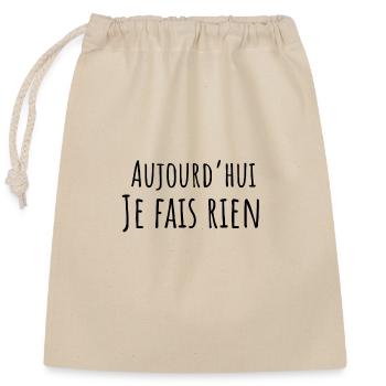 aujourd hui je fais rien - idée cadeau drôle - Sac cadeau en coton avec cordon (25 x 30 cm) - nature - Devant