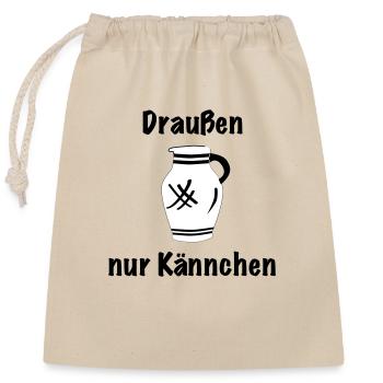 Draussen nur Kännchen #BembelDesigns #FFM - Verschließbarer Geschenkbeutel aus Baumwolle (25x30cm) - Natur - Vorne