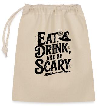 Mangez, buvez et ayez peur - Sac cadeau en coton avec cordon (25 x 30 cm) - nature - Devant