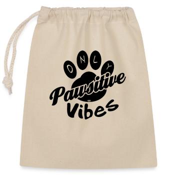 Only pawsitive vibes - Closable cotton gift bag (25x30cm) - nature - Front